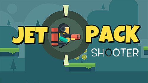 download Jetpack shooter apk